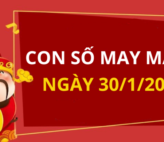 Con số may mắn hôm nay 30/1/2024 theo tuổi của bạn: Chọn đúng số PHÁT TÀI