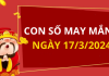 Con số may mắn hôm nay 17/3/2024 theo tuổi của bạn: Số GIÀU mới nhất trong ngày