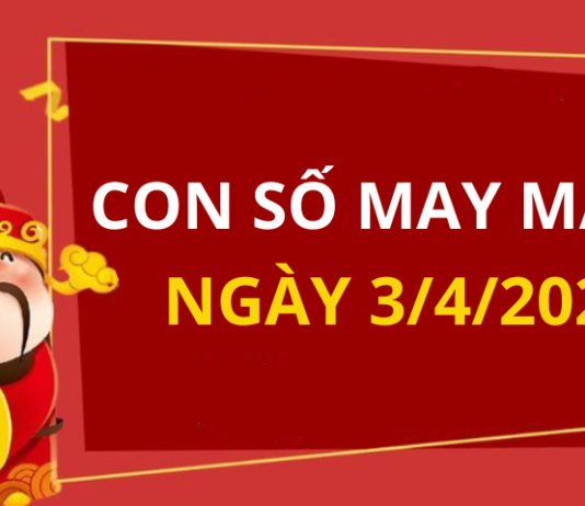 Con số may mắn hôm nay 3/4/2024 theo tuổi của bạn: SỐ CÁT giúp bạn ĐỔI ĐỜI