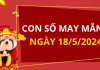 Con số may mắn hôm nay 18/5/2024 theo 12 con giáp: Nhanh tay chọn ngay SỐ MAY hợp tuổi