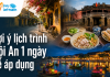 Du Lịch Hội An 1 Ngày: Đi Đâu, Ăn Gì, Chơi Gì?
