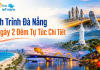 Cẩm Nang Lịch Trình Đà Nẵng 3 Ngày 2 Đêm Tự Túc