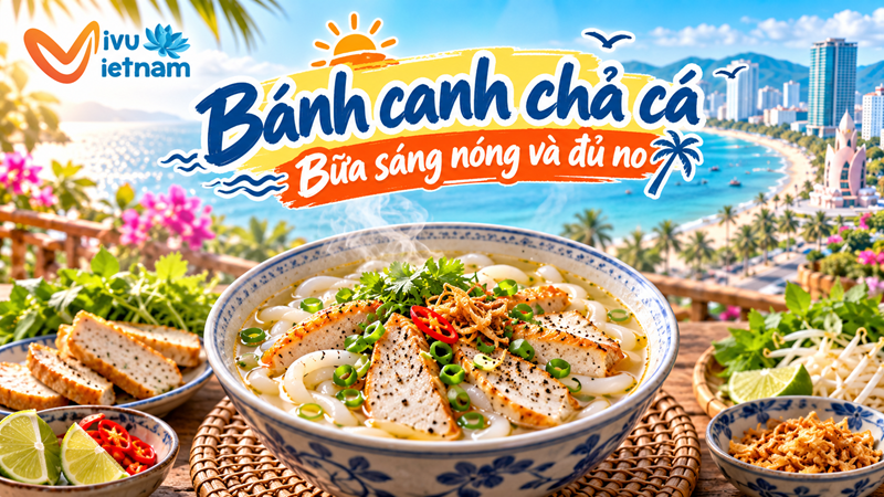 Bánh canh chả cá – Bữa sáng nóng và đủ no