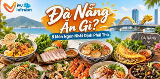 Đà Nẵng Ăn Gì? 8 Món Ngon Nhất Định Phải Thử