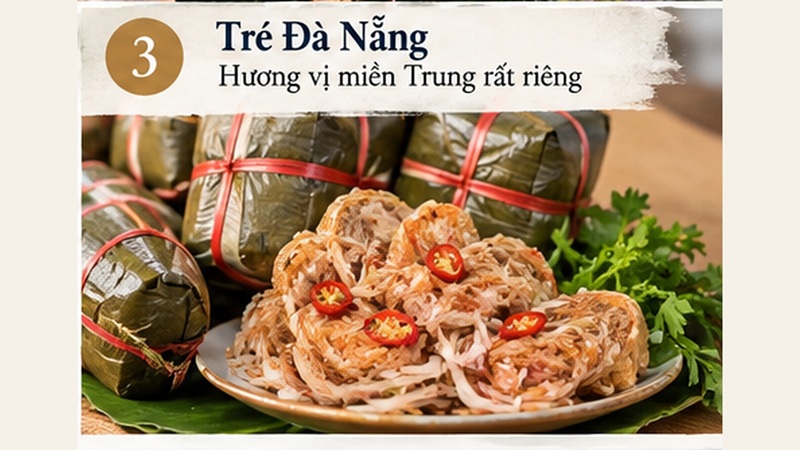 Tré Đà Nẵng – Hương vị miền Trung rất riêng